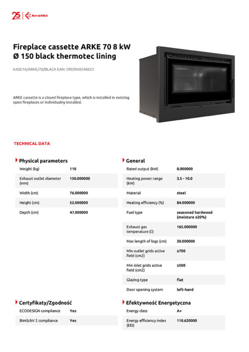 KRATKI KASETA/ARKE/70/BLACK (69X49CM ΑΠΑΙΤΟΥΜΕΝΟ ΑΝΟΙΓΜΑ) 8KW ECODESIGN A+ (80-120Μ2) ΕΝΕΡΓΕΙΑΚΗ ΕΣΤΙΑ ΑΕΡΟΘΕΡΜΗ ΜΕ ΔΙΠΛΟ ΒΕΝΤΙΛΑΤΕΡ (260M3/h) ΚΑΙ ΜΑΥΡΑ ΚΕΡΑΜΙΚΑ TERMOTEC 13 energycard page 1